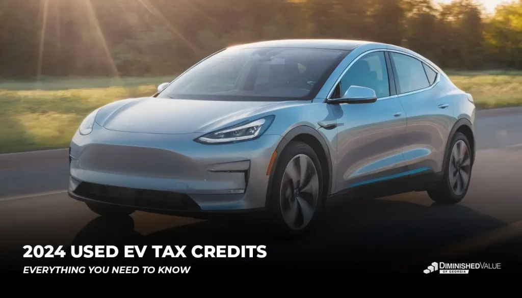 2024 Used EV tax Credits - Everything You Need to Know