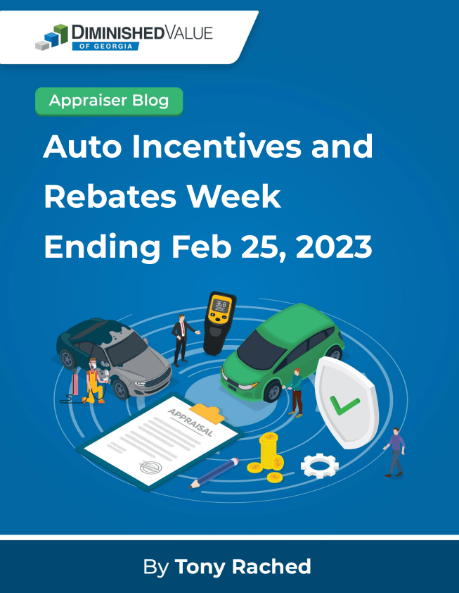 Auto Incentives And Rebates Week Ending Feb 25 2023 Diminished Value 