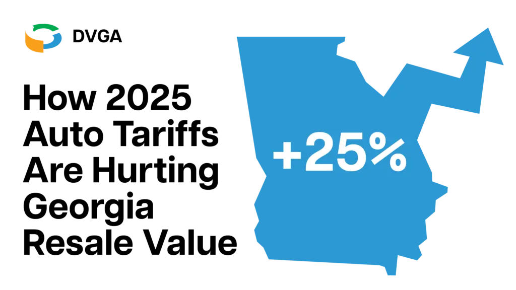How 2025 Auto Tariffs Are Hurting Georgia Resale Value