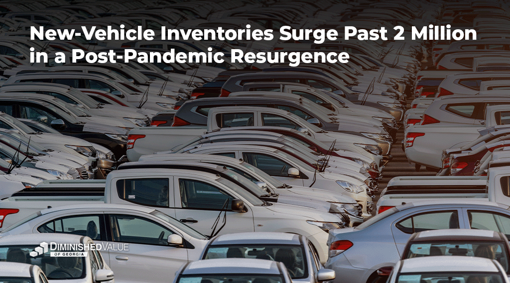 New-Vehicle Inventories Surge Past 2 Million in a Post-Pandemic Resurgence