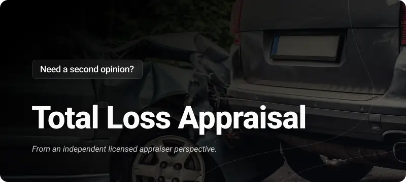 Why You Need a Second Opinion Appraisal for Total Loss